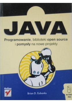 Java programowanie biblioteki open source i pomysły na nowe projekty