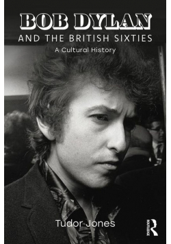 Bob Dylan and the British Sixties