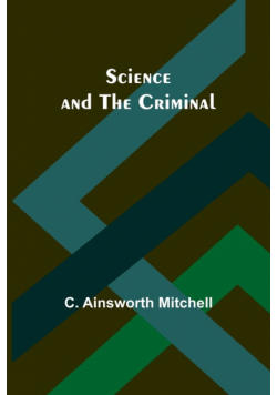Science and the Criminal
