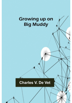 Growing up on Big Muddy