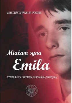 Miałam syna Emila