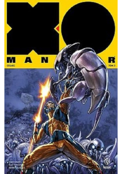 X-O Manowar Tom 3 Cesarz
