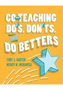 Co-Teaching Do's, Don'ts, and Do Betters