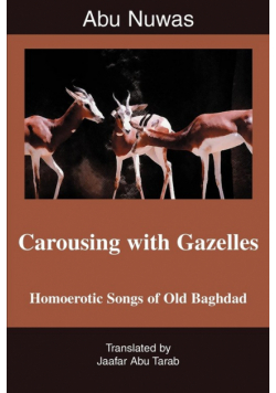 Carousing with Gazelles