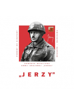 "Jerzy" Ryszard Białous - Dowódca batalionu Zośka