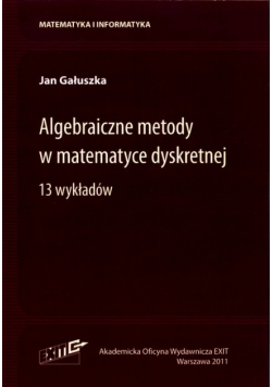 Algebraiczne metody w matematyce dyskretnej
