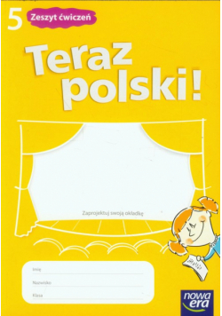 Marcinkiewicz Agnieszka - Teraz polski 5 Zeszyt ćwiczeń