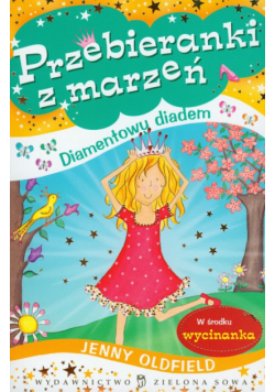 Przebieranki z marzeń 2 Diamentowy diadem