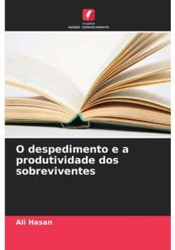 O despedimento e a produtividade dos sobreviventes