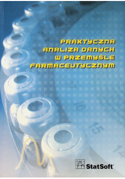 Praktyczna analiza danych w przemyśle farmaceutycznym