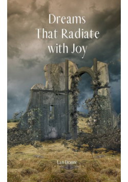Dreams That Radiate with Joy