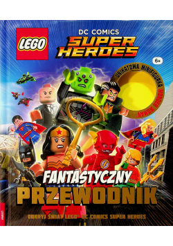 LEGO DC COMICS Super Heroes Fantastyczny przewodnik
