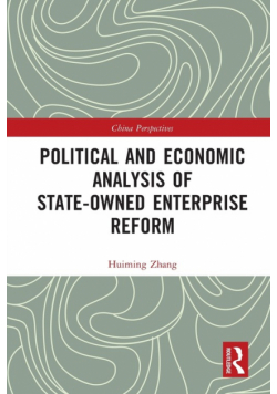 Political and Economic Analysis of State-Owned Enterprise Reform