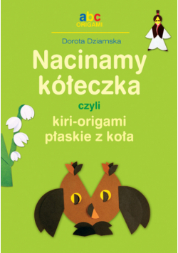 Dziamska Dorota - Nacinamy kółeczka