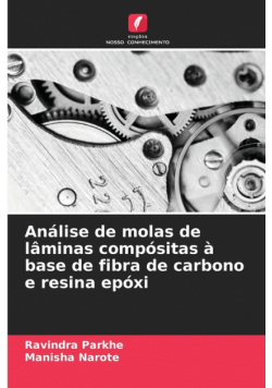 Análise de molas de lâminas compósitas à base de fibra de carbono e resina epóxi