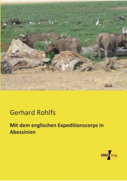 Mit dem englischen Expeditionscorps in Abessinien