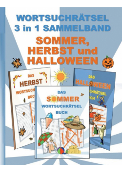 Wortsuchrätsel 3 In 1 Sammelband Sommer, Herbst Und Halloween