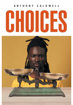 Choices