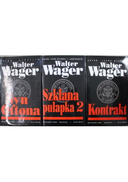 Walter Wager Kontratak / Szklana pułapka / Syn Ottona 3 części