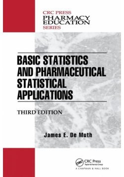 Basic Statistics and Pharmaceutical Statistical Applications