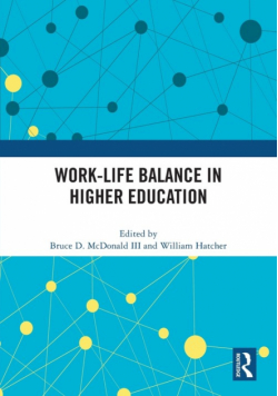 Work-Life Balance in Higher Education