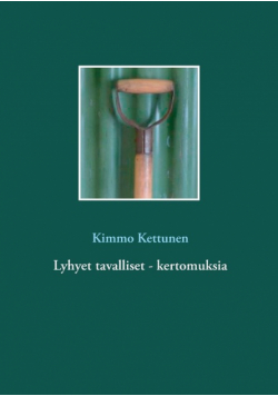 Lyhyet tavalliset - kertomuksia