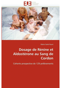 Dosage de rénine et aldostérone au sang de cordon