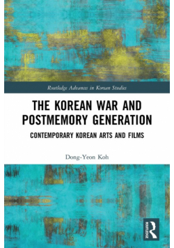 The Korean War and Postmemory Generation