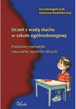 Uczeń z wadą słuchu w szkole ogólnodostępnej