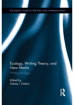 Ecology, Writing Theory, and New Media