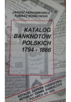 Katalog Banknotów Polskich 1794 - 1866