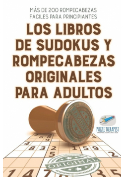 Los libros de sudokus y rompecabezas originales para adultos | Más de 200 rompecabezas fáciles para principiantes