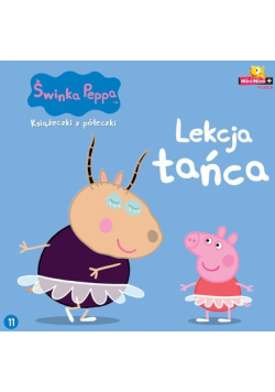 Świnka Peppa Książeczki z półeczki 11 Lekcja tańca