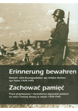 Zachować pamięć Erinnerung bewahren