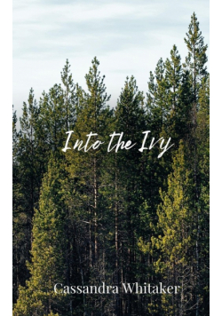 Into the Ivy