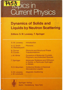 Dynamics of Solids and Liquids by Neutron Scattering