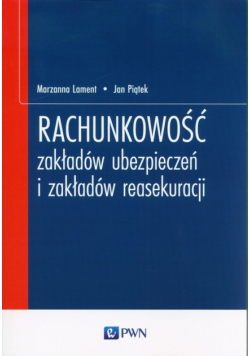 Rachunkowość zakładów ubezpieczeń i zakładów reasekuracji
