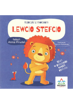 Bajeczki z morałem Lewcio Stefcio