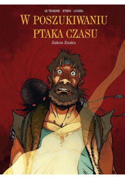 W poszukiwaniu ptaka czasu. Tom 5 . Złodziej woli