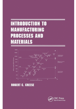 Introduction to Manufacturing Processes and Materials
