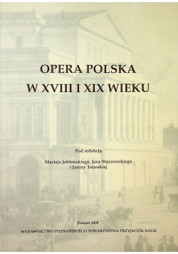 Opera Polska  w XVIII i XIX wieku