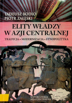 Elity władzy w Azji Centralnej