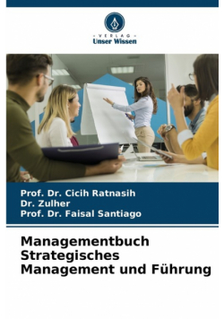 Managementbuch Strategisches Management und Führung