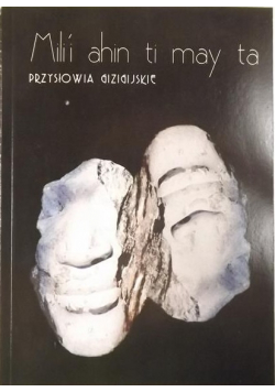 Mili'i ahin ti may ta Przysłowia Gizigijskie