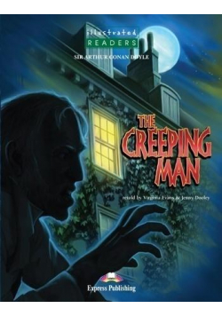 The Creeping Man. Reader Level 3