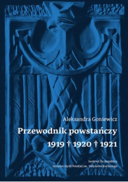 Przewodnik Powstańczy 1919 1920 1921