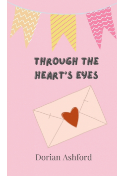 Through the Heart's Eyes