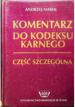 Komentarz do kodeksu karnego Część szczególna