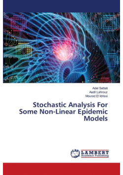 Stochastic Analysis For Some Non-Linear Epidemic Models