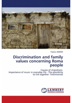 Discrimination and family values concerning Roma people